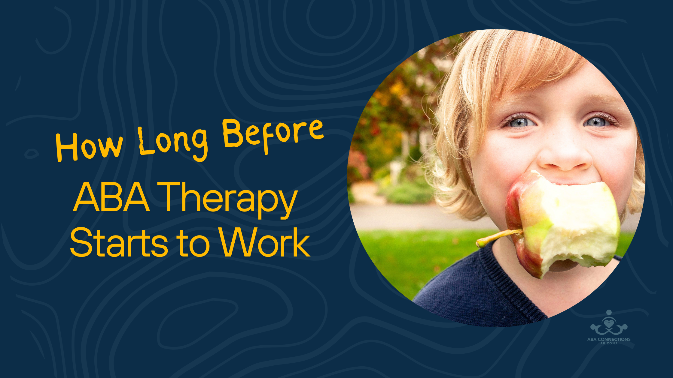 How long before ABA Therapy works?